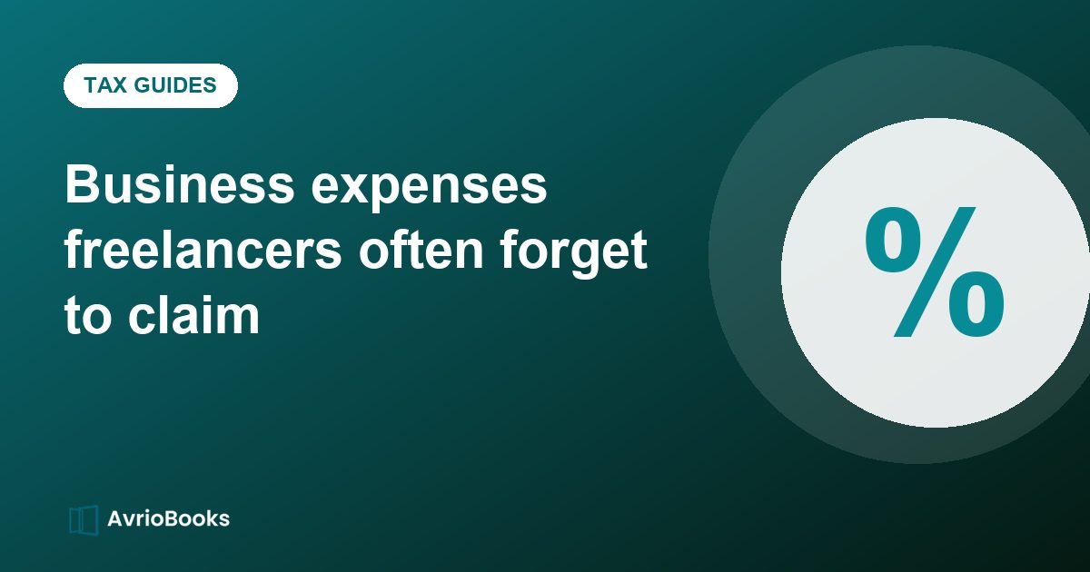 Business expenses freelancers often forget to claim